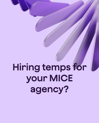 Hiring temps for your MICE agency?