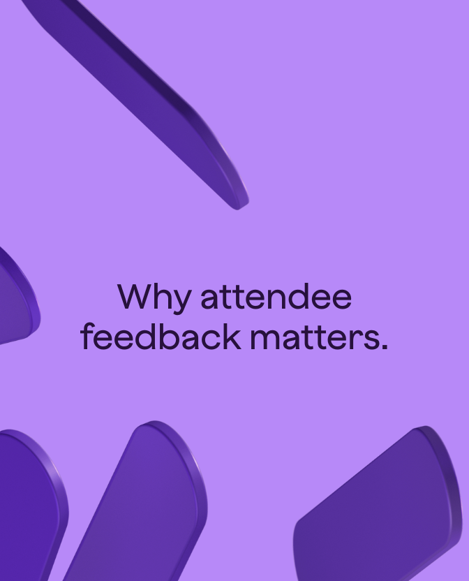 Why attendee feedback matters