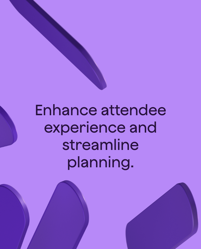 enhance attendee experience and streamline planning