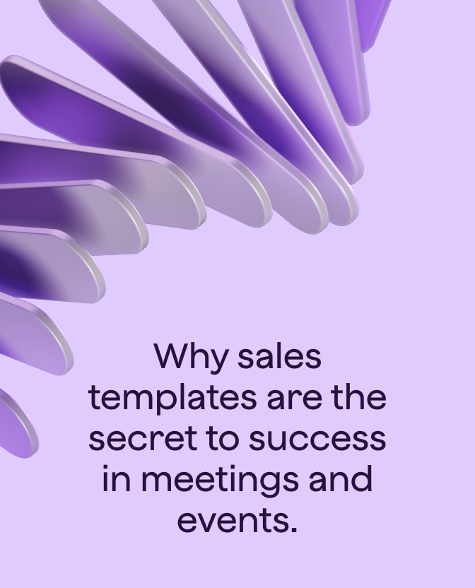 Why sales templates are the secret to success in meetings and events