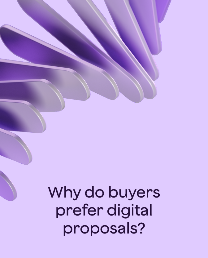 Why do buyers prefer digital proposals?