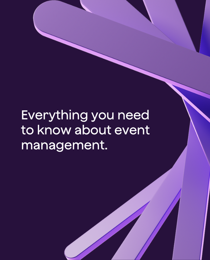 Everything you need to know about event management
