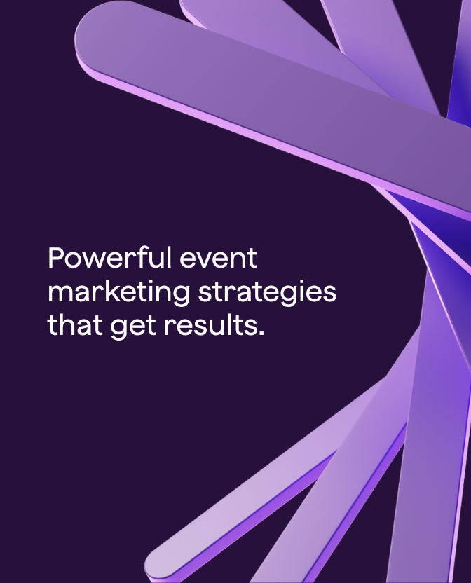 Powerful event marketing strategies that get results