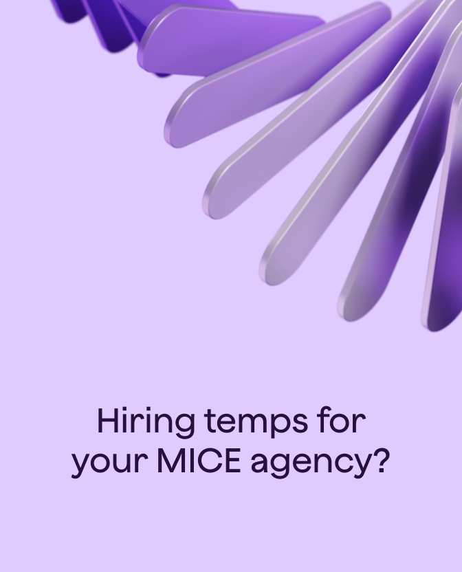 Hiring temps for your MICE agency?