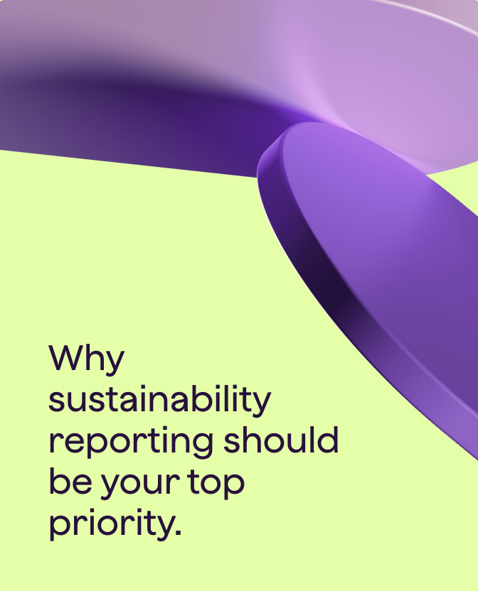Why sustainability reporting should be your top priority