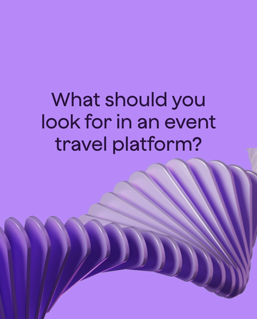 What should you look for in an event travel platform?